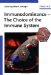  Immunodominance: The Choice of the Immune System