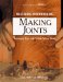  Mastering Woodworking: Making Joints  Techniques, Tips, and Problem-Solving Tricks