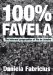  100% Favela