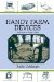  Handy Farm Devices and How to Make Them: A Classic of American Invention and Know How