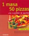  1 Masa 50 Pizzas/1 Dough 50 Pizzas: Una Cuestion De Gustos