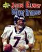  John Elway and the Denver Broncos: Super Bowl XXXIII