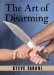 The Art of Dissarming