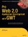  Pro Web 2.0 Application Development With GWT