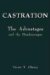  Castration: The Advantages and the Disadvantages