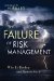 The Failure of Risk Management: Why Its Broken and How to Fix It