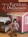  Making Furniture & Dollhouses for American Girl and Other 18-inch Dolls