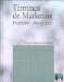  Terminos De Marketing: Diccionario-base De Datos