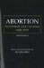  Abortion: The Supreme Court Decisions, 1965-2007