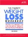 The Complete Weight Loss Workbook: Proven Techniques for Controlling Weight-Related Health Problems