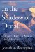  In the Shadow of Denali: Life and Death on Alaska's Mt. Mckinley