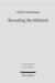  Rereading the Mishnah: A New Approach to Ancient Jewish Texts