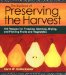 The Big Book of Preserving the Harvest: 150 Recipes for Freezing, Canning, Drying and Pickling Fruits and Vegetables
