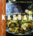  Cooking at the Kasbah: Recipes from My Moroccan Kitchen