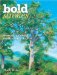  Bold Strokes: Dynamic Brushwork in Oils and Acrylics