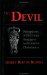The Devil: Perceptions of Evil from Antiquity to Primitive Christianity