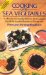  Cooking With Sea Vegetables: A Collection of Naturally Delicious Dishes Using to the Full the Bountiful Harvest of the Oceans