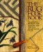 The Rug Hook Book: Techniques, Projects and Patterns for This Easy, Traditional Craft
