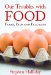  Our Troubles With Food: Fears, Fads and Fallacies