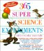  365 Super Science Experiments: With Everyday Materials