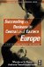  Succeeding in Business in Central and Eastern Europe: A Guide to Cultures, Markets, and Practices