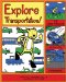  Explore Transportation!: 25 Great Projects, Activities, Experiments