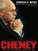  Cheney: The Untold Story of America's Most Powerful and Controversial Vice President