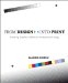  From Design into Print: Preparing Graphics and Text for Professional Printing