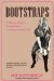  Bootstraps: A Woman's Guide to Personal Power in a Victim-driven World