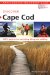  Appalachian Mountain Club Discover Cape Cod: AMC's Guide to the Best Hiking, Biking, and Paddling