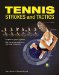  Tennis Strokes and Tactics: Improve Your Game