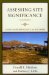  Assessing Site Significance: A Guide for Archaeologists and Historians