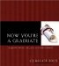  Now You're a Graduate