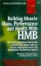  Building Muscle Mass, Performance and Health With Hmb: The Food Supplement That Builds Muscles and Burns Body Fat, Lowers Cholesterol Levels and Strengthens the Immune System
