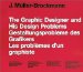 The Graphic Designers and His Design Problems