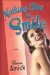  Nothing but a Smile: A Novel