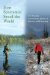  How Sportsmen Saved the World: The Unsung Conservation Efforts of Hunters and Anglers
