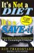  It's Not a Diet, It's a Save-it: Serious Weight Loss and Self-esteem Gain for Overweight Children
