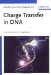  Charge Transfer in DNA: From Mechanism to Application
