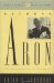  Raymond Aron: The Recovery of the Political
