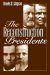 The Reconstruction Presidents