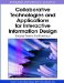  Collaborative Technologies and Applications for Interactive Information Design: Emerging Trends in User Experiences