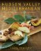  Hudson Valley Mediterranean: The Gigi Good Food Cookbook