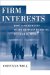  Firm Interests: How Governments Shape Business Lobbying on Global Trade