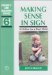  Making Sense in Sign: A Lifeline for a Deaf Child