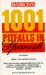  1001 Pitfalls in Spanish