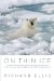  On Thin Ice: The Changing World of the Polar Bear
