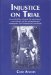  Injustice on Trial: Second Bull Run, General Fitz John Porter's Court-martial, and the Schofield Board Investigation That Restored His Good Name