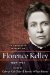 The Selected Letters of Florence Kelley, 1869-1931