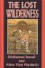 The Lost Wilderness: Tales of East Africa